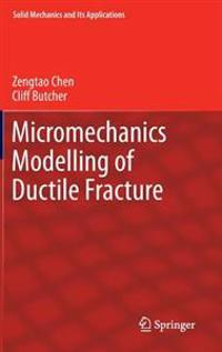 Micromechanics Modelling of Ductile Fracture