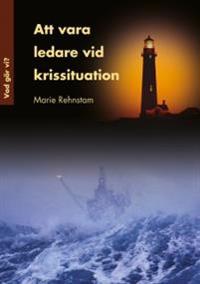 Att vara ledare vid krissituation