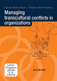 Managing Transcultural Conflicts in Organizations