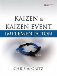 Kaizen and Kaizen Event Implementation