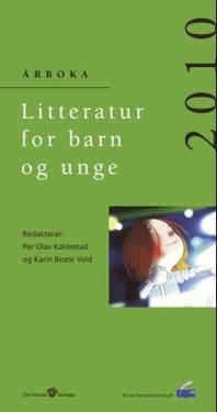 Litteratur for barn og unge 2010; årboka