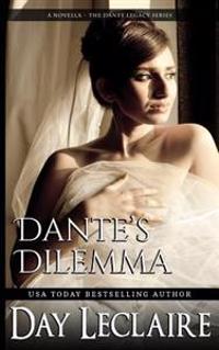 Dante's Dilemma (a Novella): The Dante Legacy