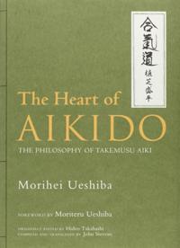 The Heart of Aikido