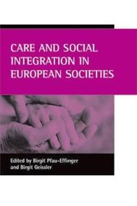 Care and Social Integration in European Societies