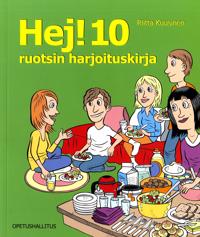 Hej! 10 - Ruotsin harjoituskirja
