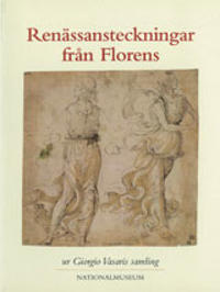 Renässansteckningar från Florens Ur Giorgio Vasaris samling