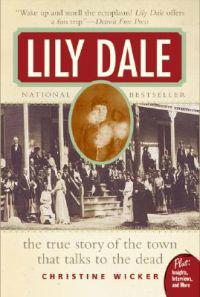 Lily Dale: The Town That Talks to the Dead