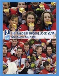 IIHF Guide & Record Book: Where Countries Come to Play