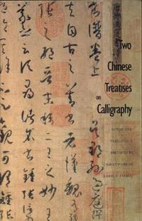 Two Chinese Treatises on Calligraphy