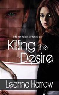 Killing the Desire