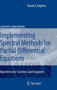 Implementing Spectral Methods for Partial Differential Equations