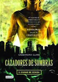 Cazadores de Sombras: Ciudad de Ceniza = The Mortal Instruments