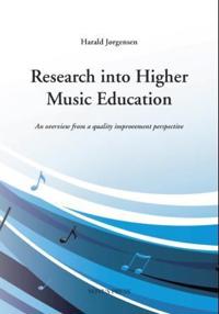 Research into higher music education; an overview from a quality improvement perspective