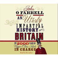 Utterly Impartial History of Britain