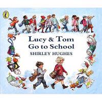 Lucy and Tom Go to School