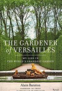 The Gardener of Versailles