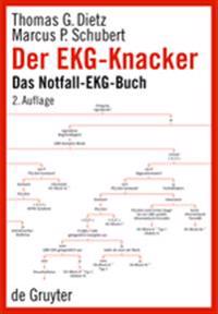 Der EKG-Knacker: Das Notfall-EKG-Buch