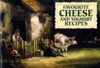 Favourite Cheese and Yoghurt Recipes