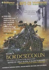 Welcome to Bordertown: New Stories and Poems of the Borderlands