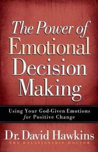 The Power of Emotional Decision Making