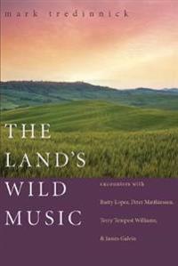 The Land's Wild Music