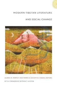 Modern Tibetan Literature and Social Change