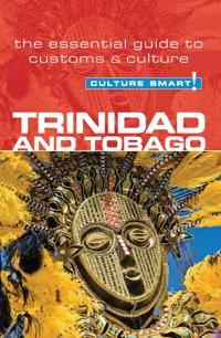 Culture Smart! Trinidad and Tobago