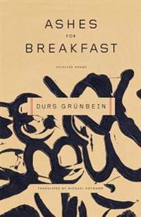 Ashes for Breakfast: Selected Poems