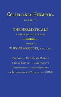 Hermetic Art: Collectanea Hermetica Volume 3