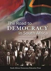 The Road to Democracy in South Africa: Volume 6 (1990-1996), Parts 1 & 2