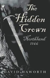 The Hidden Crown: Northland: 1166