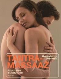 TANTRAMASSAA?. EROOTILISE PUUDUTUSE KUNST