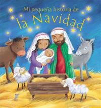 Mi Pequena Historia de La Navidad (My Own Christmas Story)