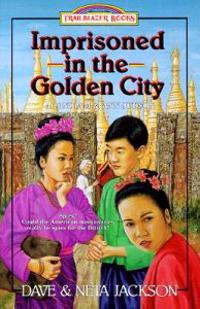 Imprisoned in the Golden City