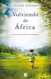 Volviendo de Africa = Coming Back from Africa