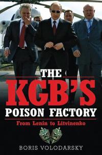 KGB's Poison Factory