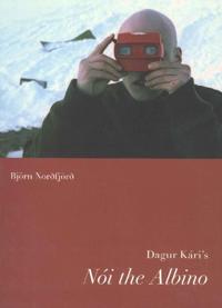 Dagur Kari's Noi the Albino / Noi the Albinoi
