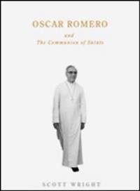 Oscar Romero and the Communion of Saints