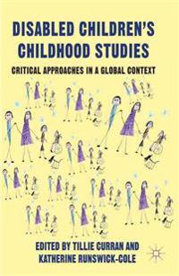 Disabled Children's Childhood Studies