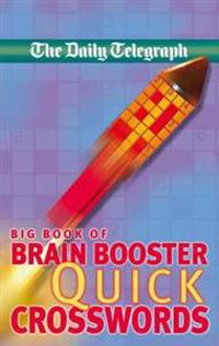 Big Book of Brain Boosting Quick Crosswords