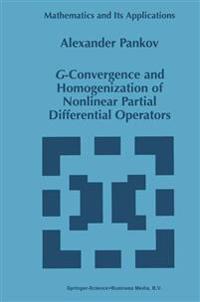G-Convergence and Homogenization of Nonlinear Partial Differential Operators