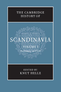 The Cambridge History of Scandinavia