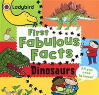 Dinosaurs: Ladybird First Fabulous Facts