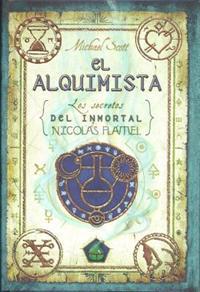 El Alquimista: Los Secretos del Inmortal Nicolas Flamel