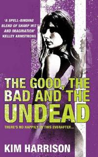 The Good, The Bad and The Undead