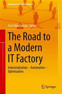 The Road to a Modern it Factory