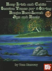 Easy Irish and Celtic Session Tunes for 5-string Banjo