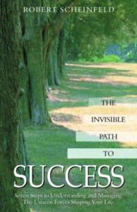 The Invisible Path to Success