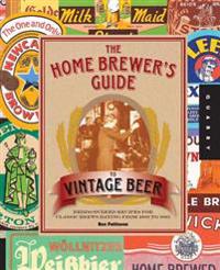 The Home Brewer's Guide to Vintage Beer