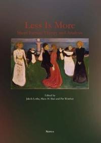 Less is more; short fiction theory and analysis